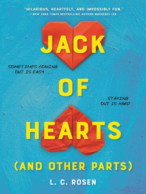 Title details for Jack of Hearts (and other parts) by L. C. Rosen - Available